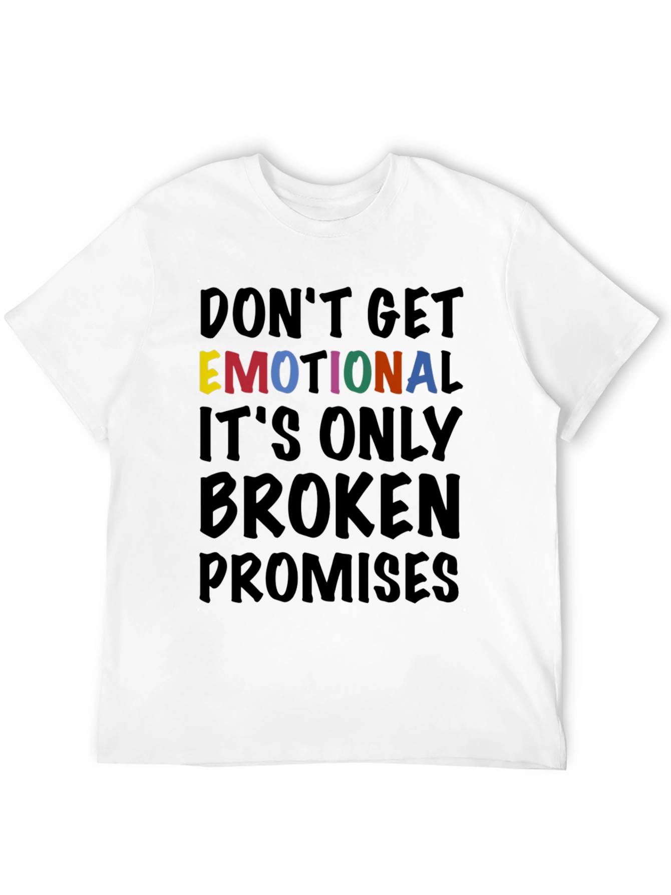 Emotional Broken Promises T-Shirt Graphic Tee