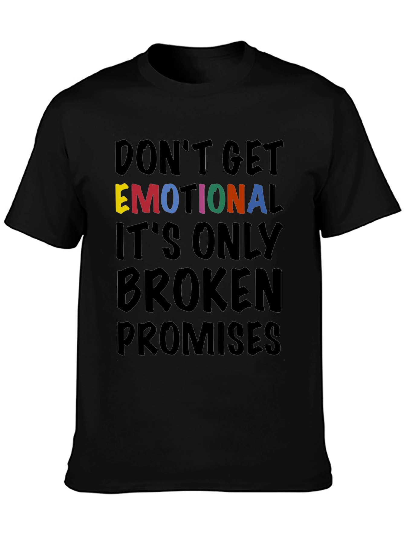 Emotional Broken Promises T-Shirt Graphic Tee