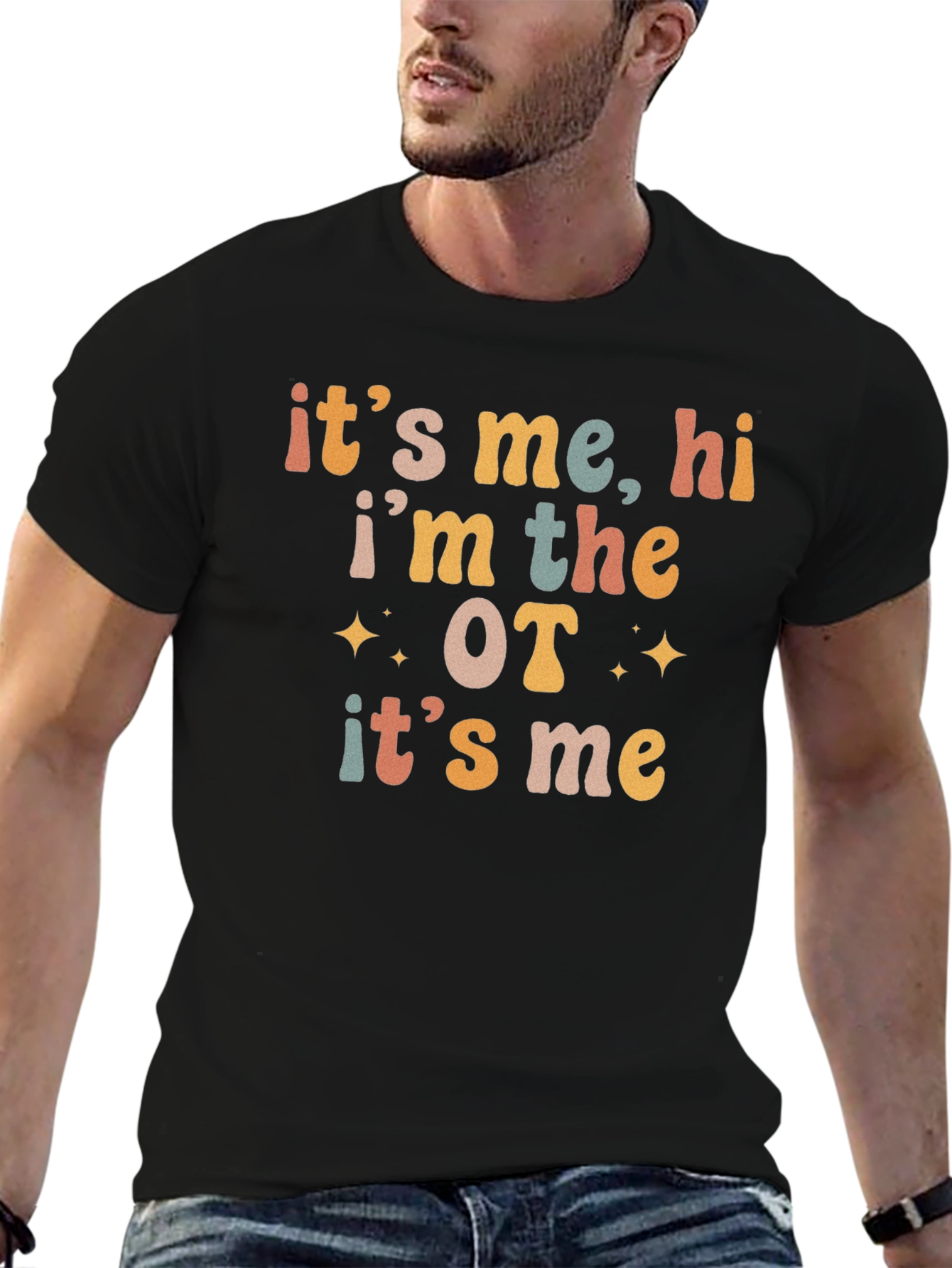 Its Me Hi Im the OT T-Shirt