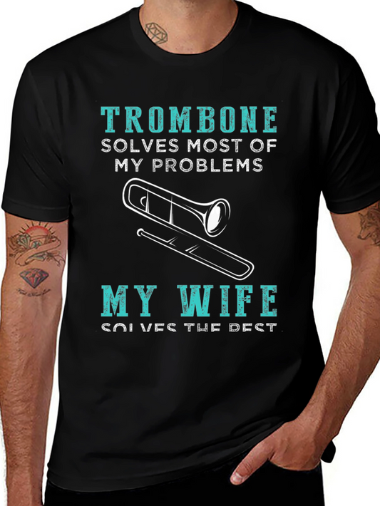 Trombone Solves Problems T-Shirt Funny Musician Tee