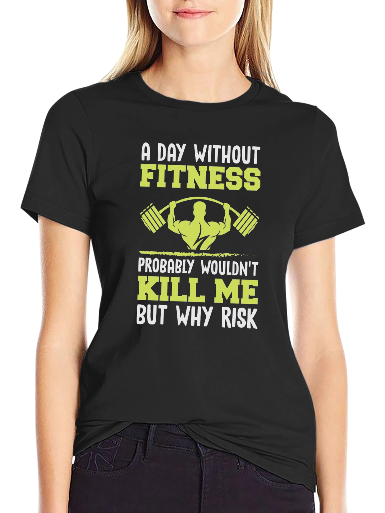 Fitness Graphic T-Shirt: Why Risk Skipping a Workout?