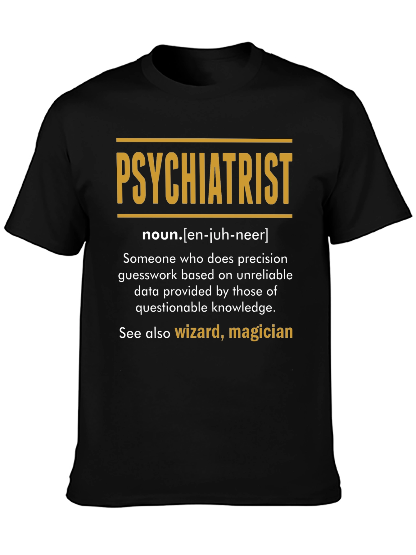 Psychiatrist Definition T-Shirt
