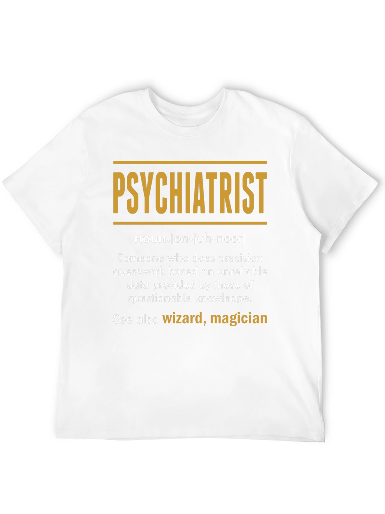 Psychiatrist Definition T-Shirt