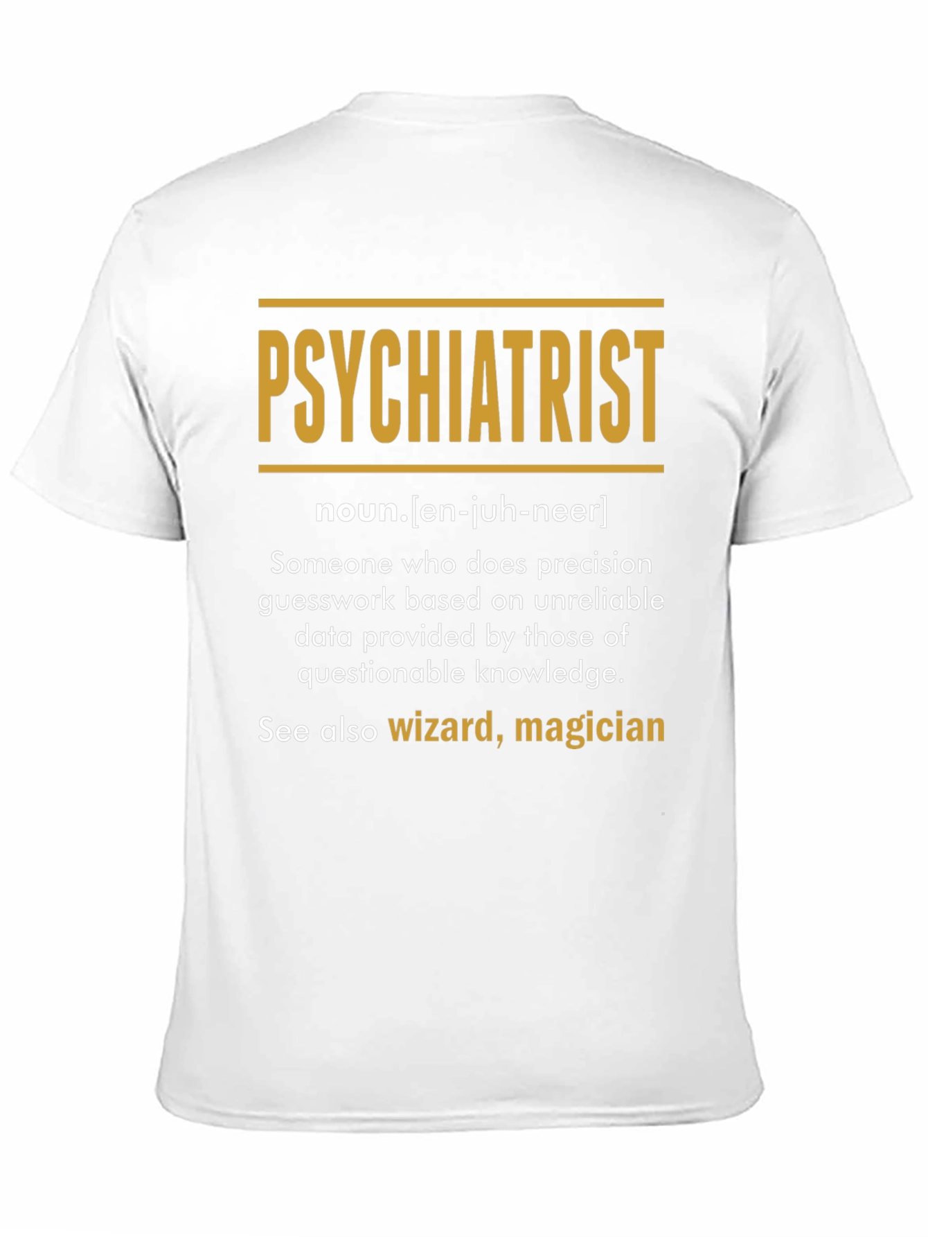 Psychiatrist Definition T-Shirt