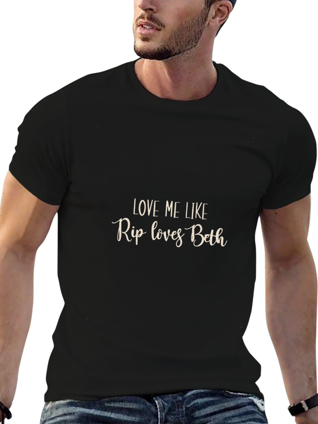 Love Me Like Rip Loves Beth Black T-Shirt
