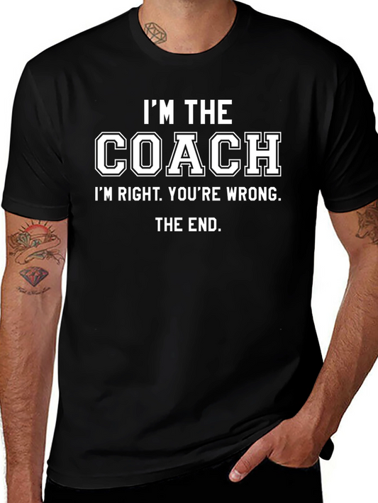Im the Coach T-Shirt