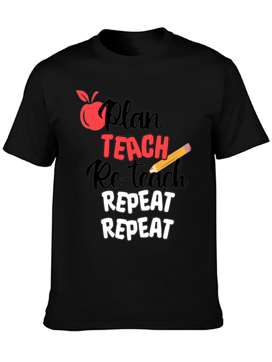 Plan Teach Repeat Graphic T-Shirt - Teacher Life Tee