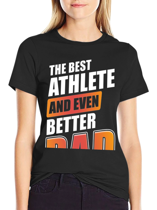 Best Athlete Dad Graphic T-Shirt