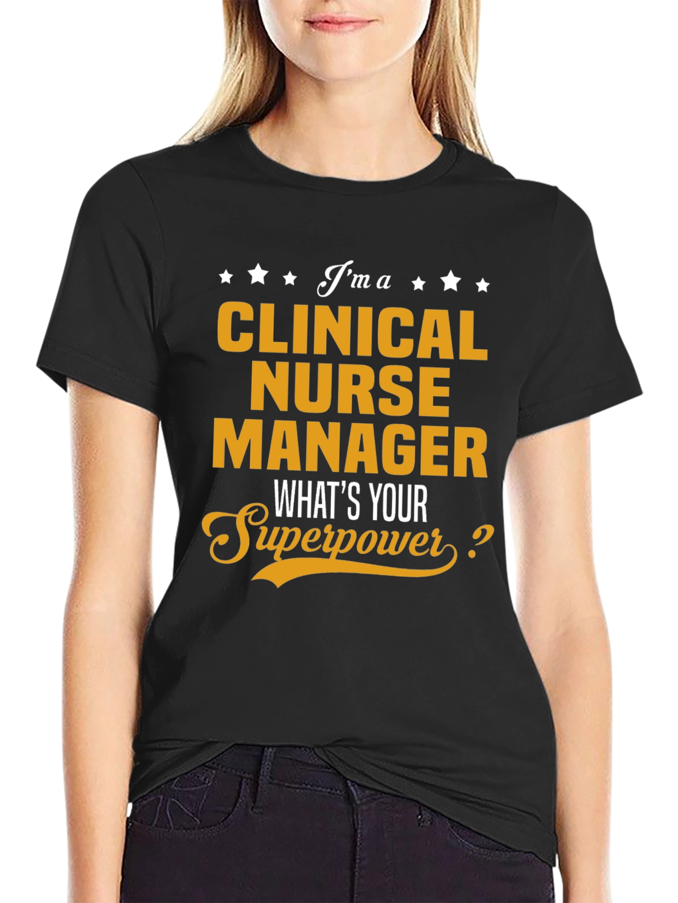 Clinical Nurse Manager Superpower T-Shirt