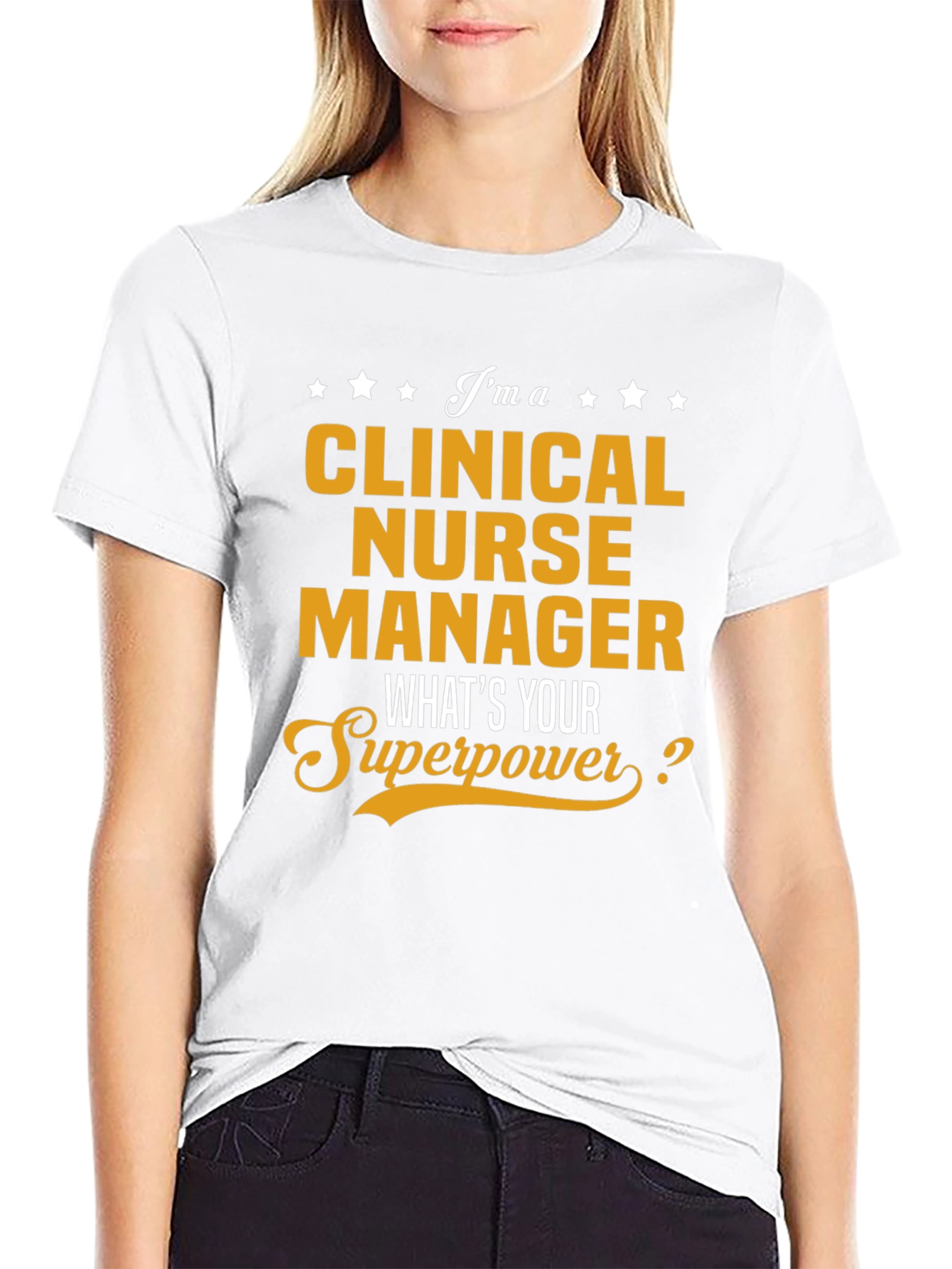 Clinical Nurse Manager Superpower T-Shirt
