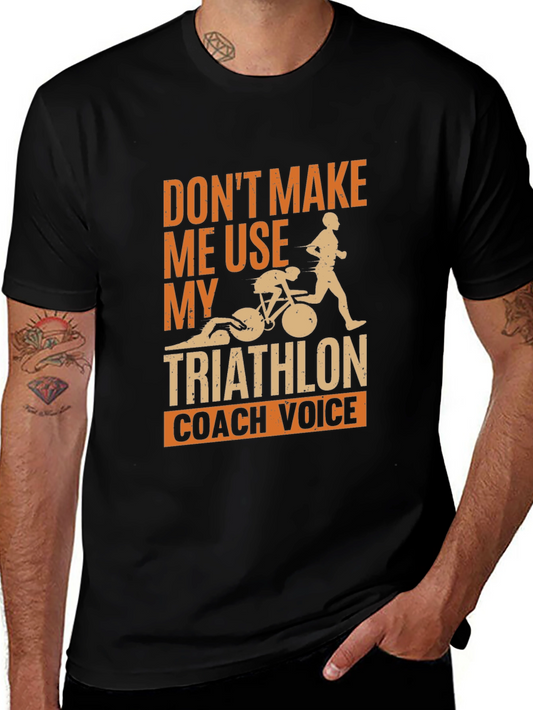 Triathlon Coach Voice T-Shirt - Funny Sports Tee