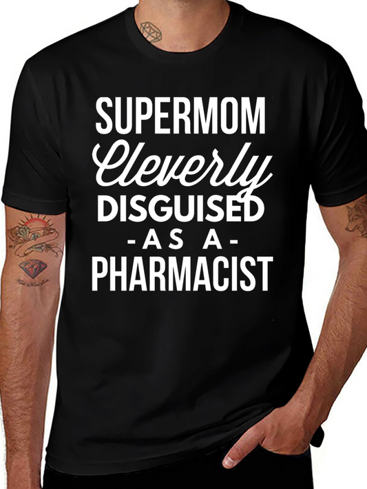 Supermom Pharmacist Novelty T-Shirt