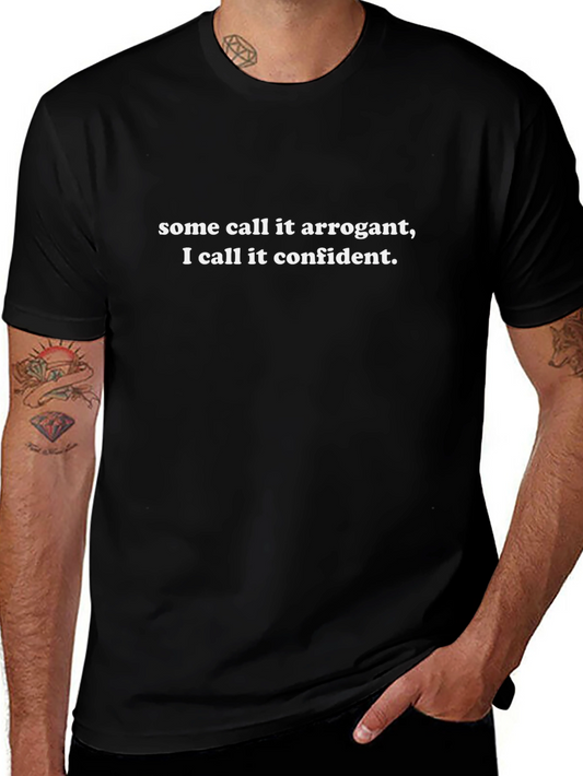Arrogant or Confident? Graphic Tee
