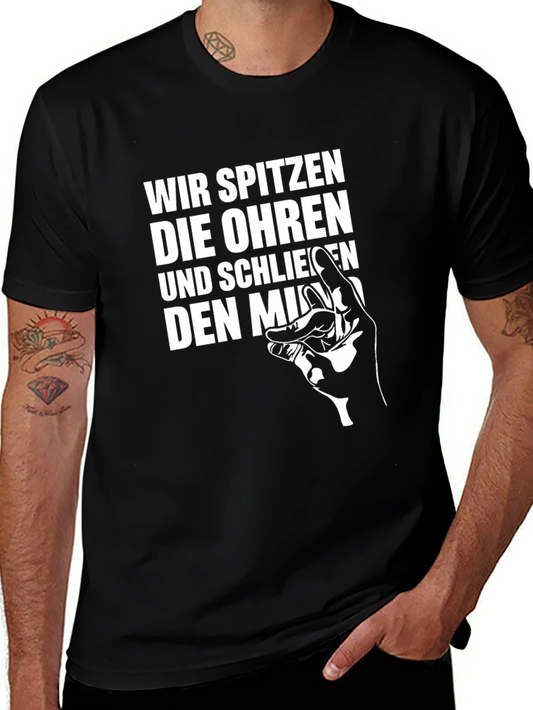 Humorous Wir spitzen die Ohren Graphic Tee