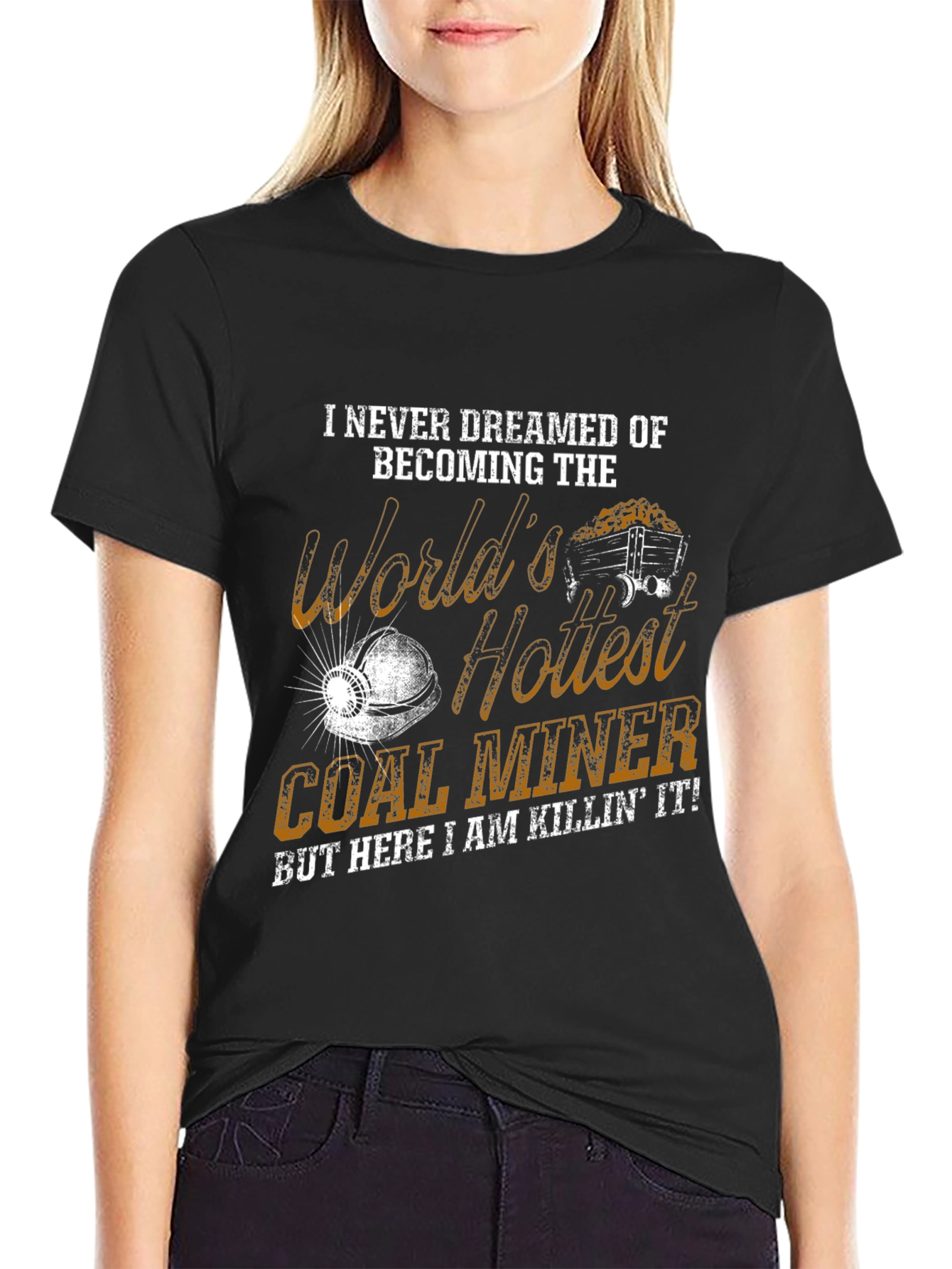 Worlds Hottest Coal Miner Graphic T-Shirt