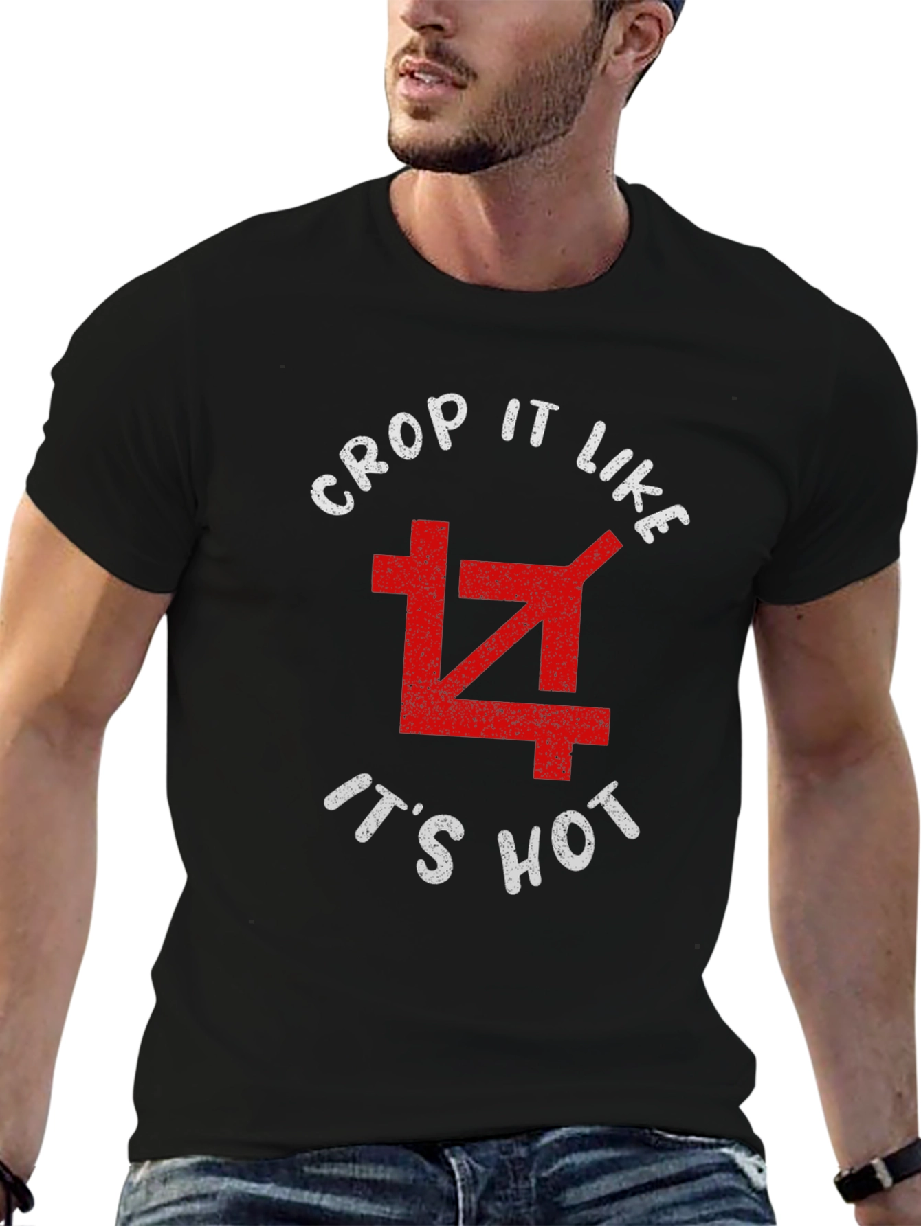 Crop It Like Its Hot T-Shirt - Graphic Tee