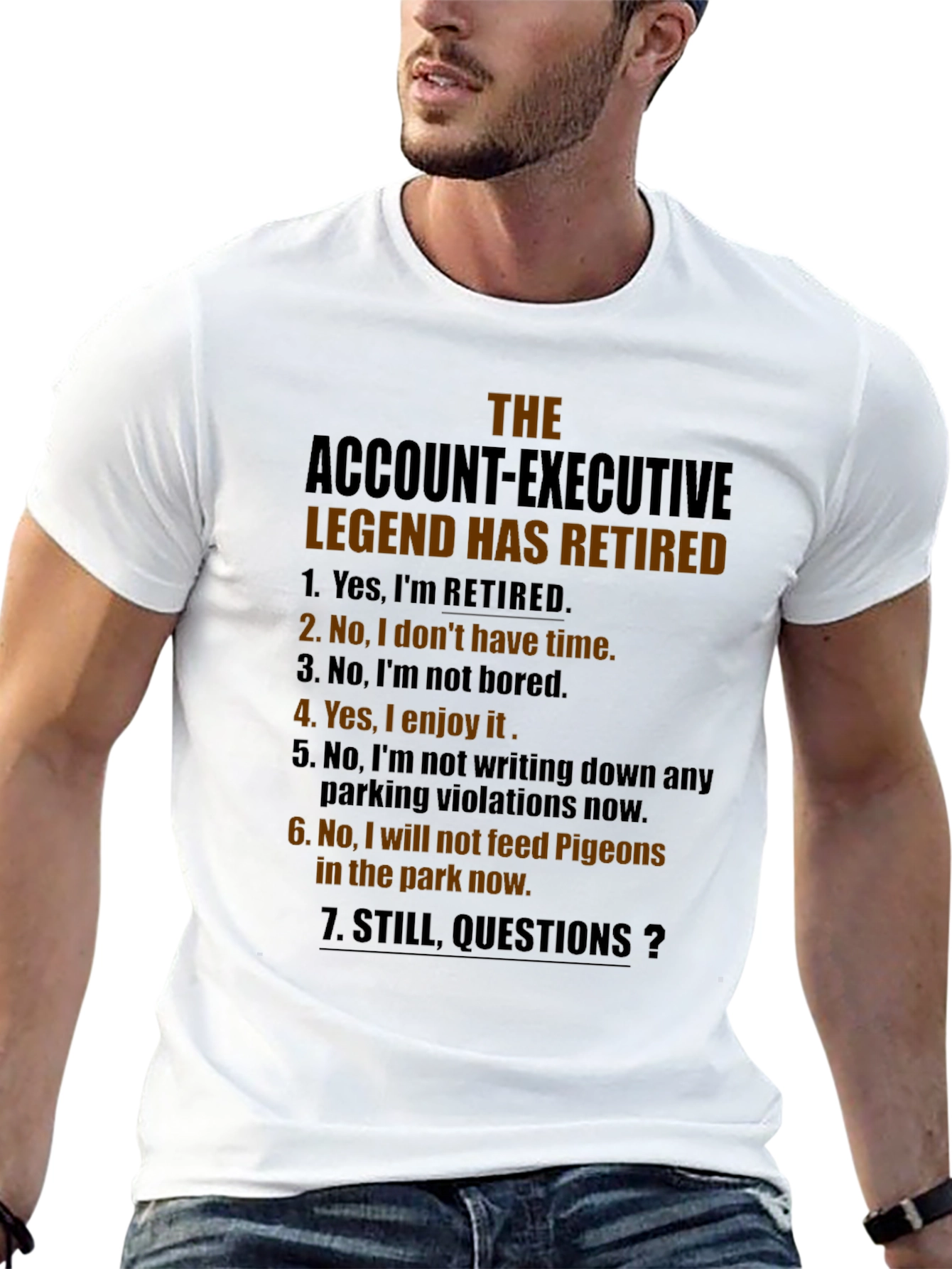 Retired Account Executive Humor T-Shirt