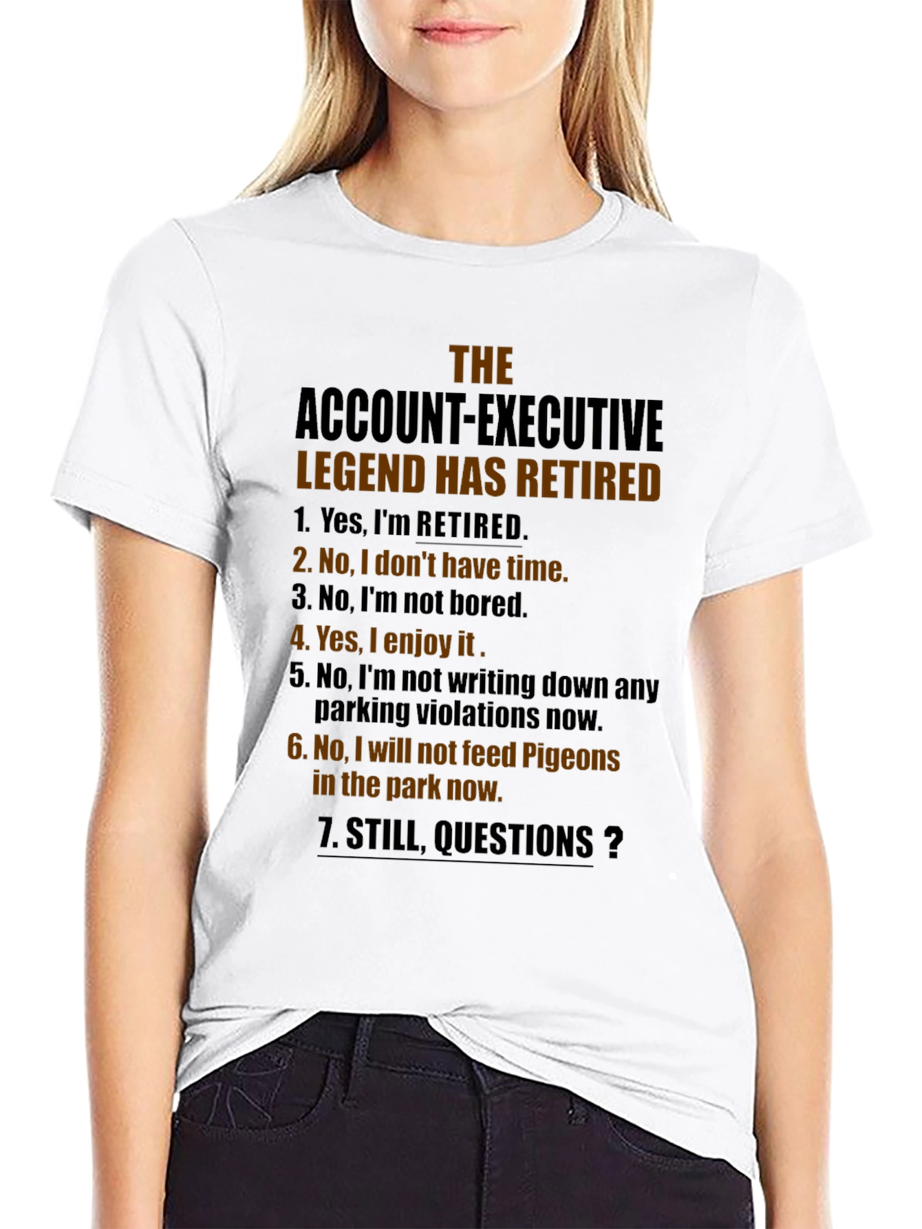 Retired Account Executive Humor T-Shirt