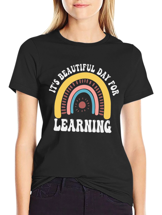 Beautiful Day for Learning T-Shirt