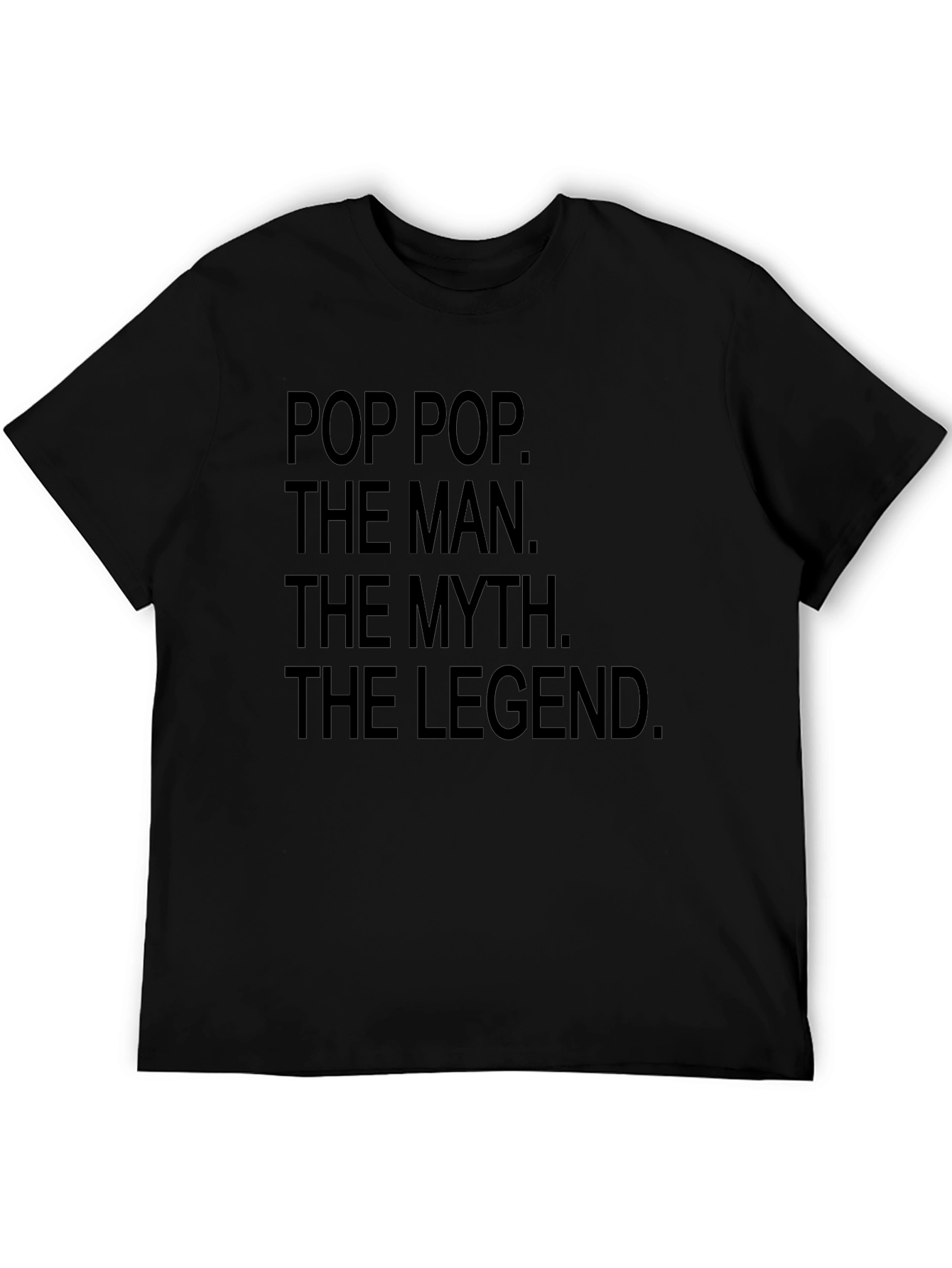 Pop Pop The Man Myth Legend Black T-Shirt