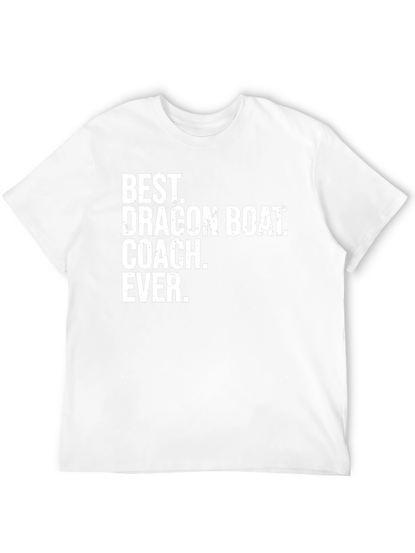 Best Dragon Boat Coach Ever T-Shirt