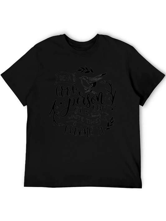Be a Good Person Graphic T-Shirt