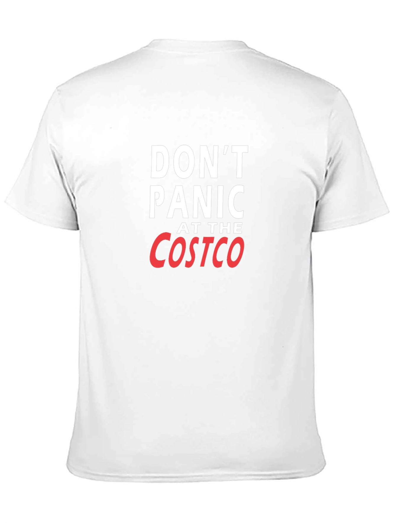 Dont Panic at the Costco T-Shirt
