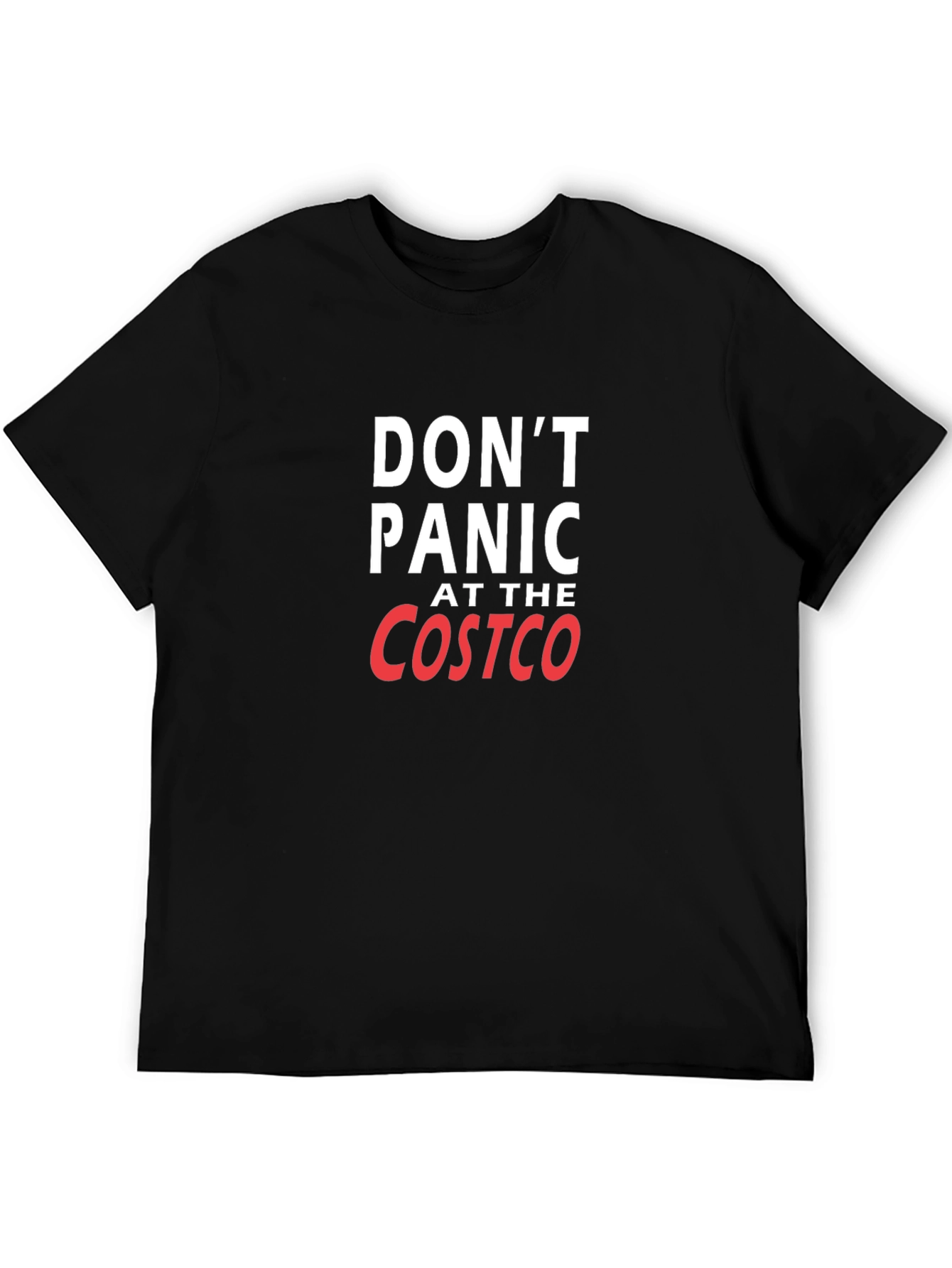 Dont Panic at the Costco T-Shirt
