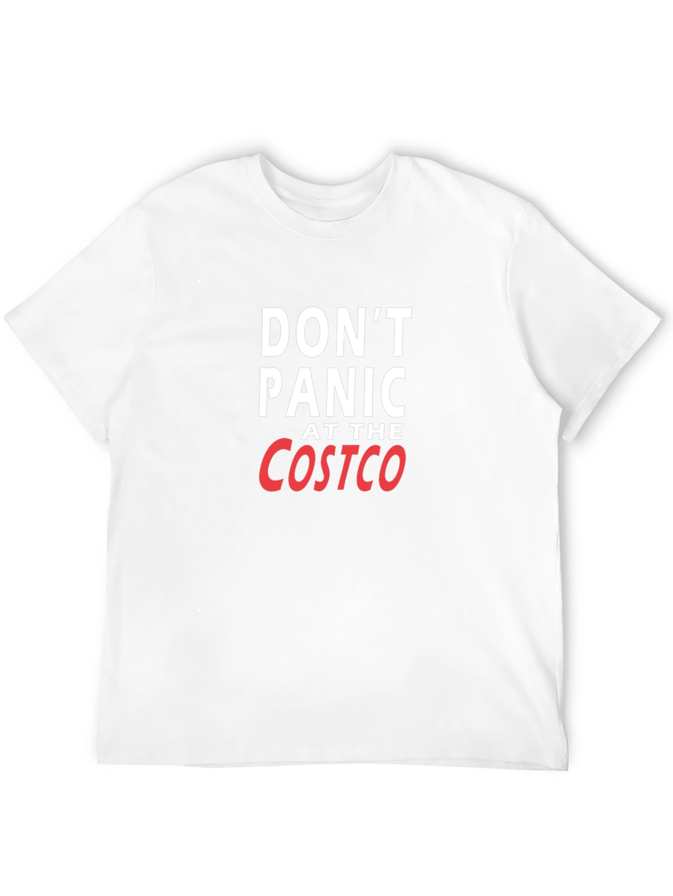 Dont Panic at the Costco T-Shirt