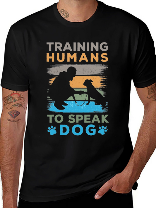 Training Humans to Speak Dog T-Shirt