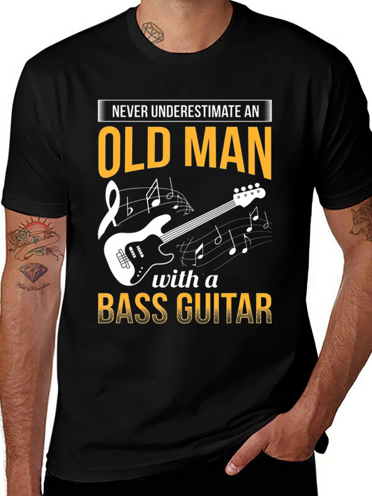 Old Man Bass Guitar T-Shirt - Musician Novelty Tee
