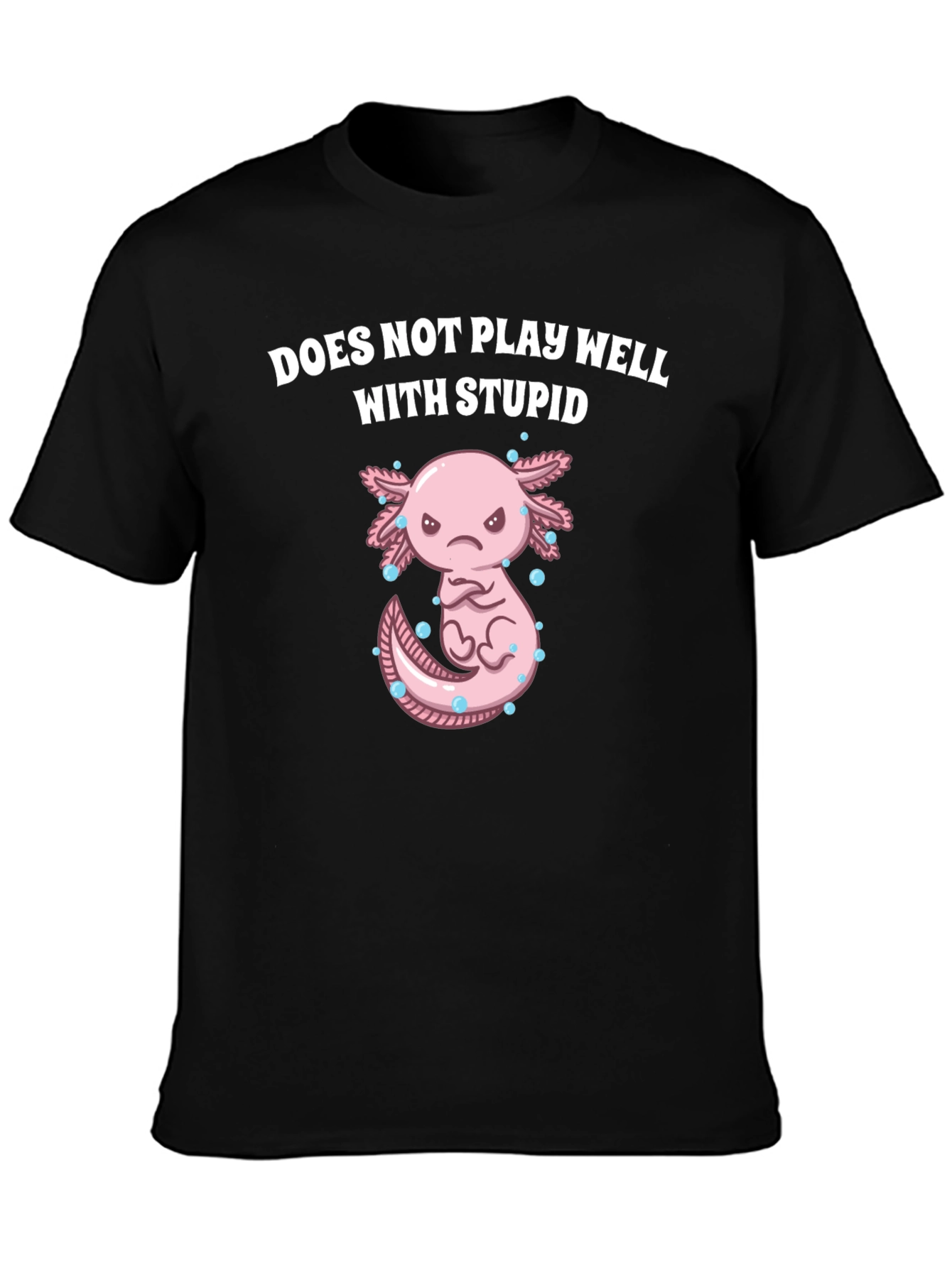 Axolotl Does Not Play Well With Stupid T-Shirt