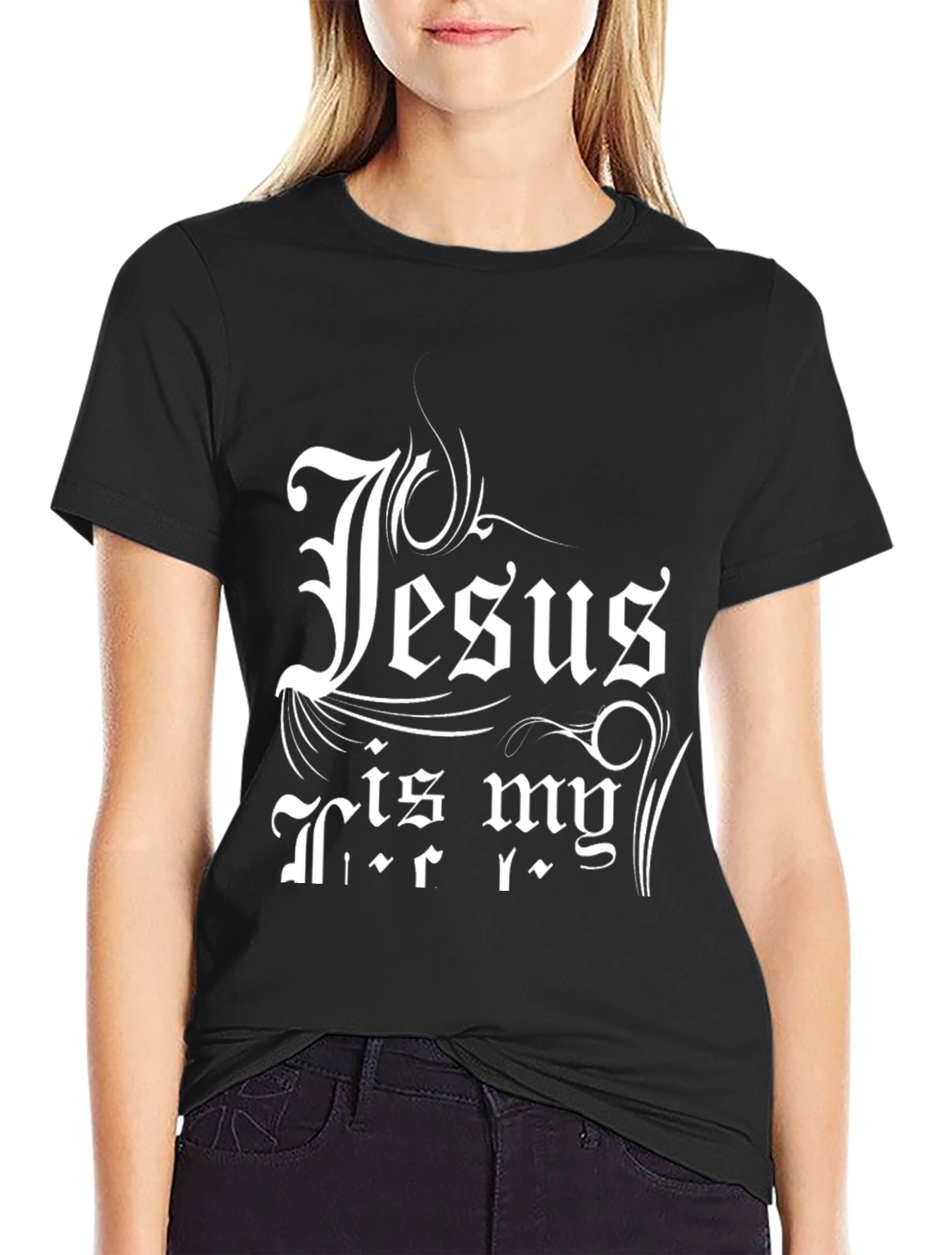 Jesus is my... T-Shirt - Black