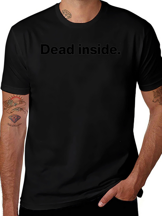 Dead Inside Black T-Shirt - Funny Graphic Tee