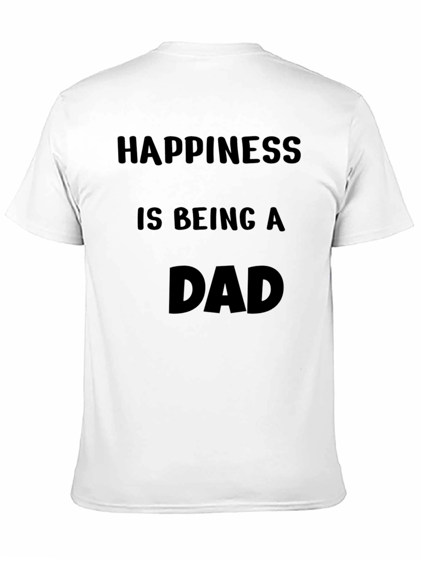 Happiness is Being a Dad Black T-Shirt