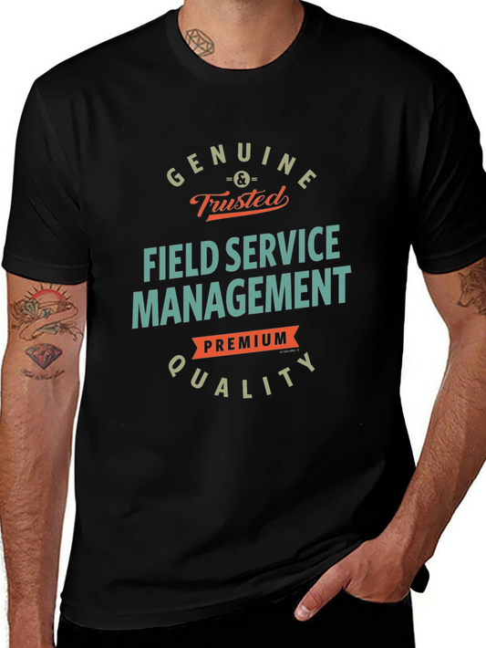 Genuine Field Service Management T-Shirt