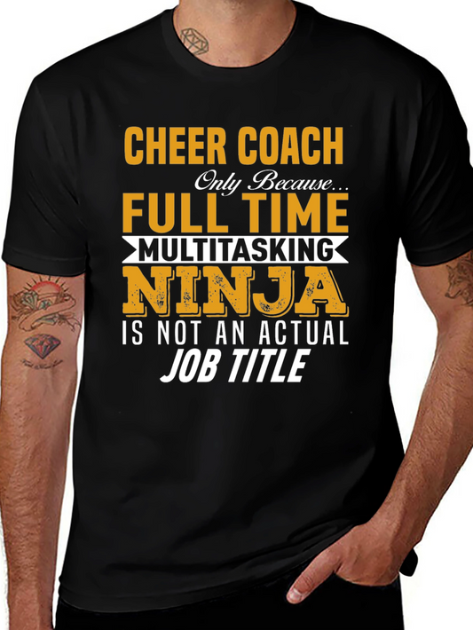 Cheer Coach T-Shirt: Multitasking Ninja