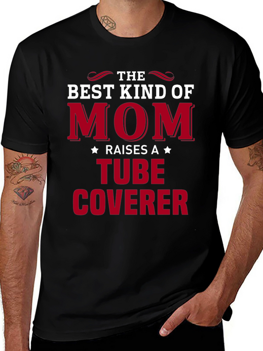 Best Kind of Mom Tube Coverer Graphic Tee