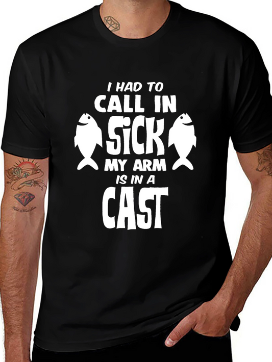 Funny Fishing T-Shirt: I Had To Call In Sick