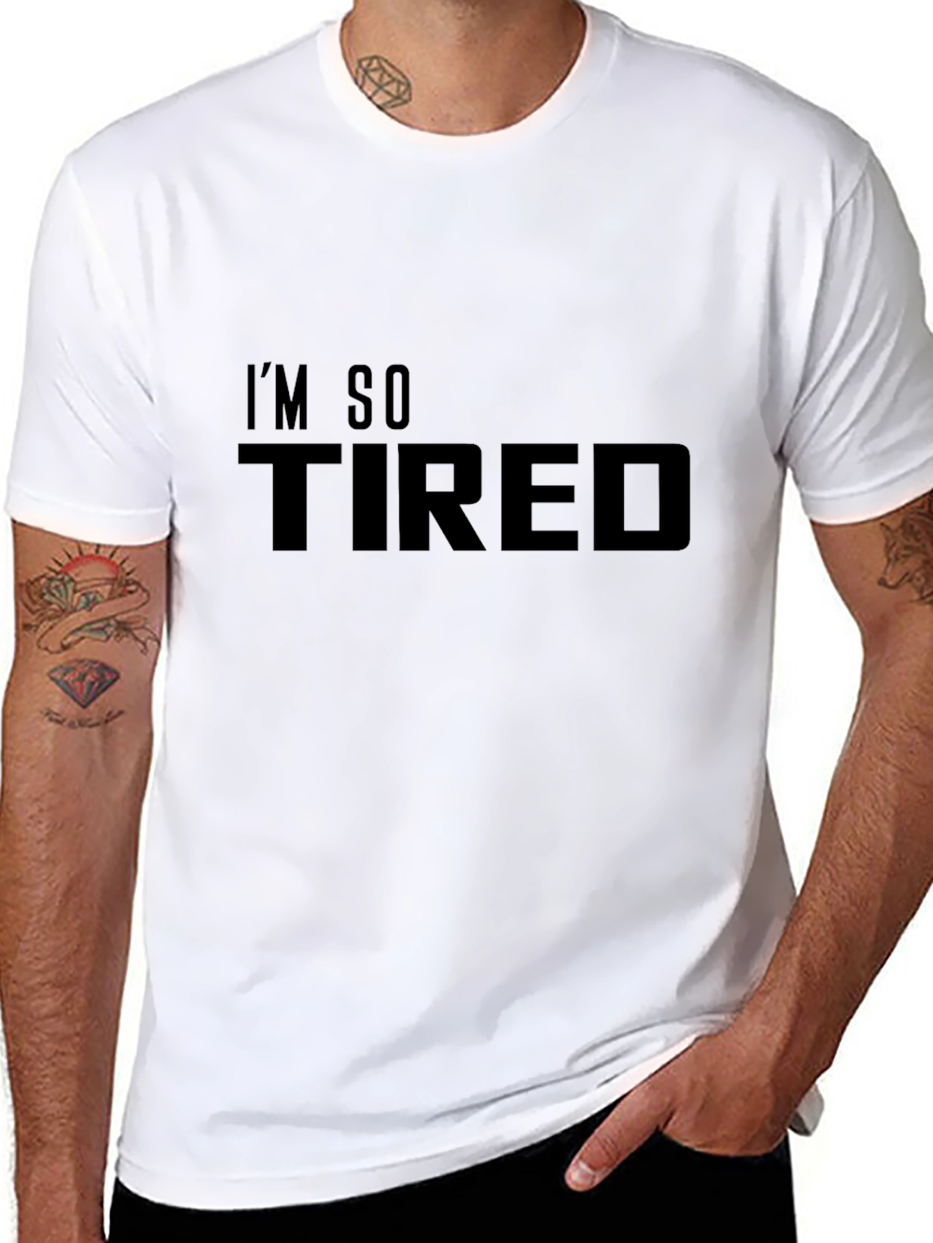 Im So Tired T-Shirt - Mens Graphic Tee