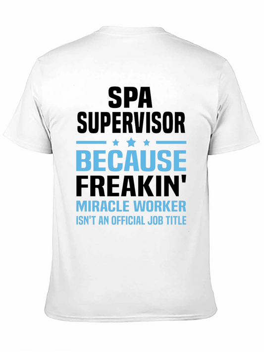Spa Supervisor Miracle Worker T-Shirt