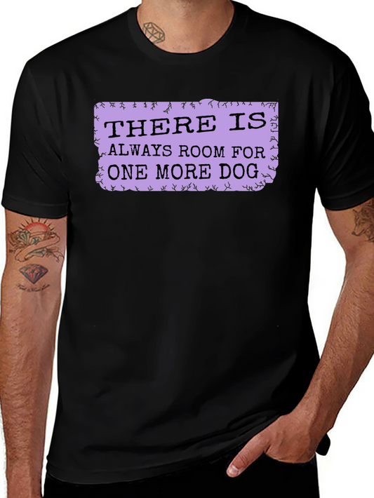 Dog Lover T-Shirt: Always Room for One More