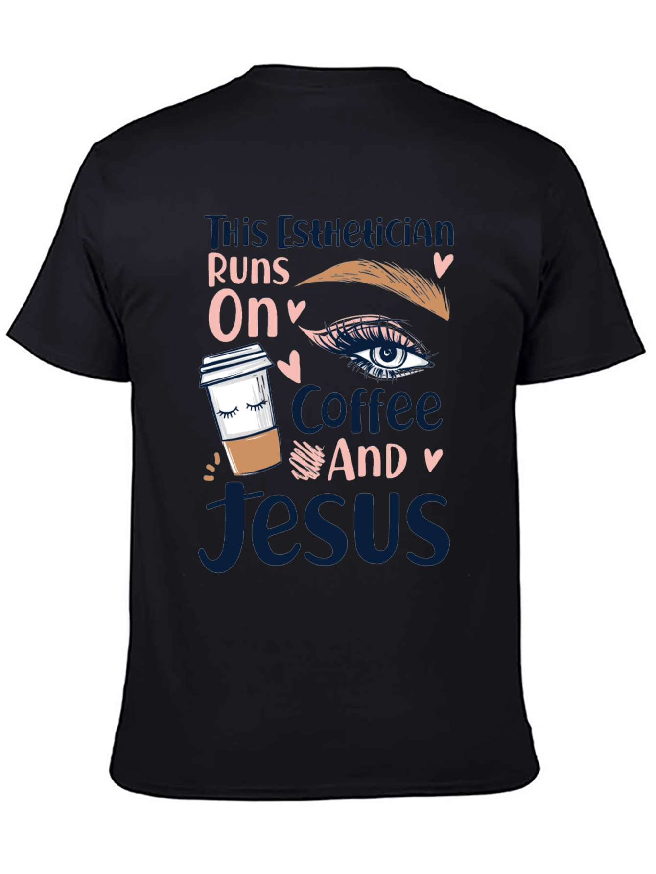 Esthetician Coffee and Jesus T-Shirt