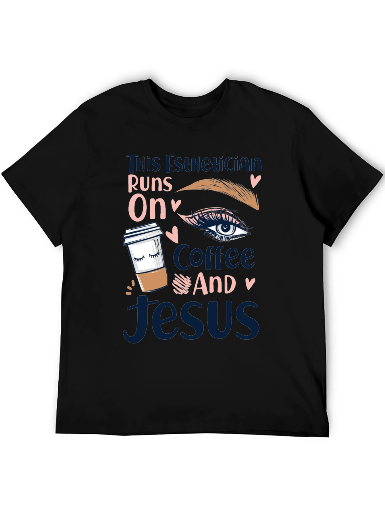 Esthetician Coffee and Jesus T-Shirt