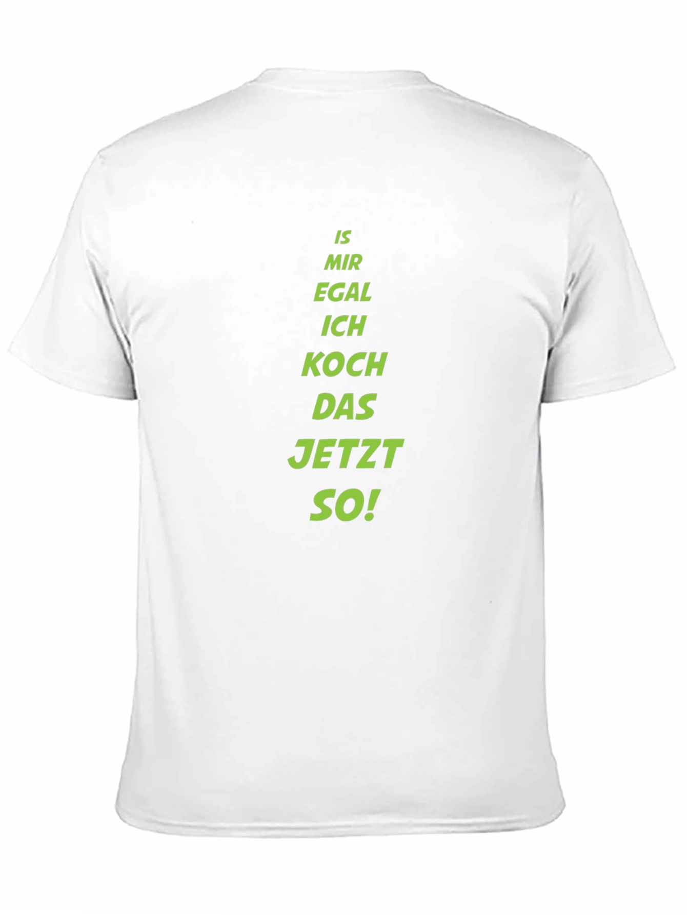 Funny German Cooking T-Shirt - Is Mir Egal Design