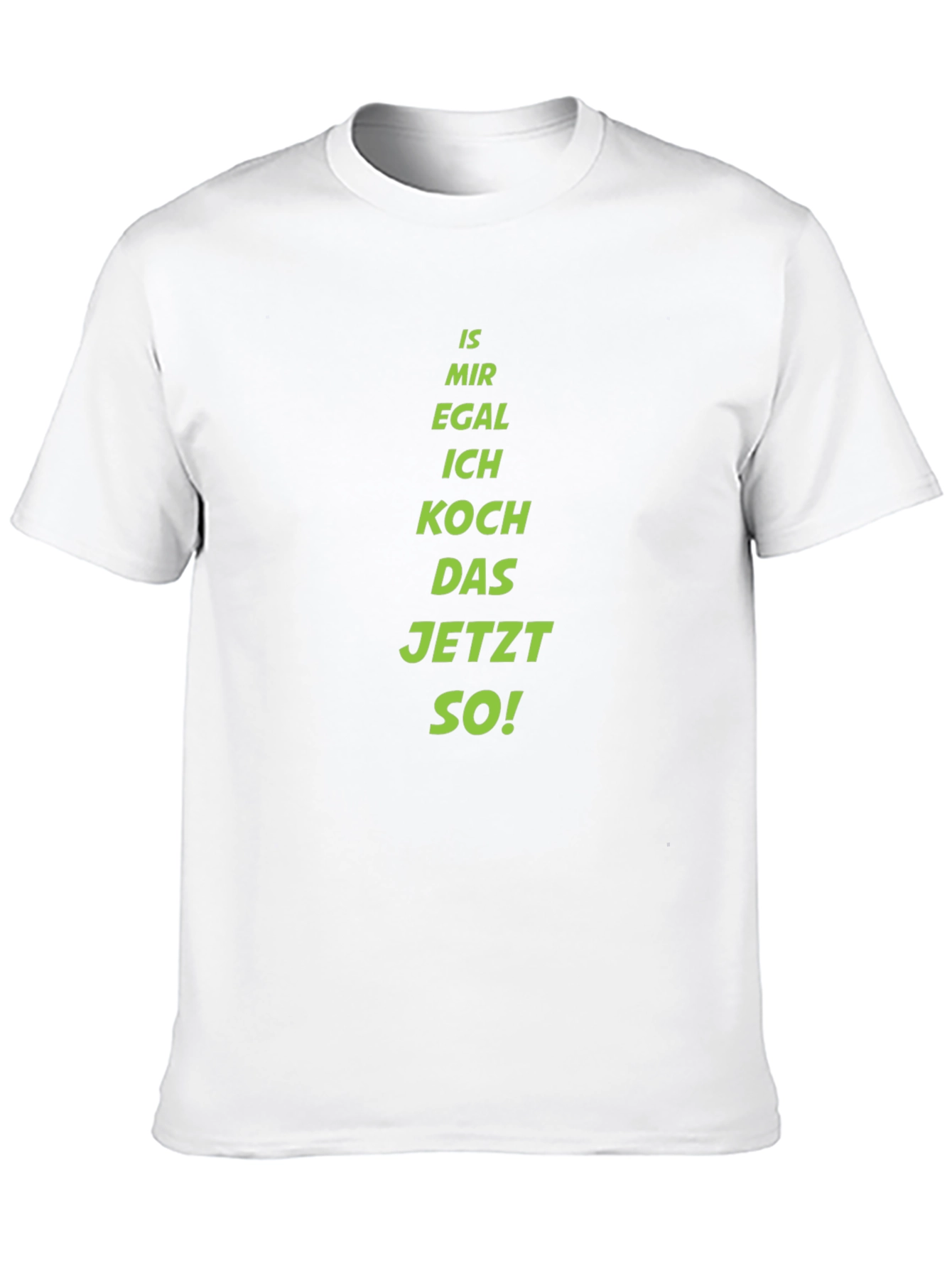 Funny German Cooking T-Shirt - Is Mir Egal Design