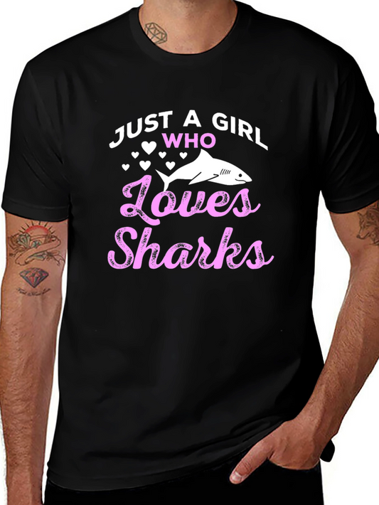 Just a Girl Who Loves Sharks T-Shirt