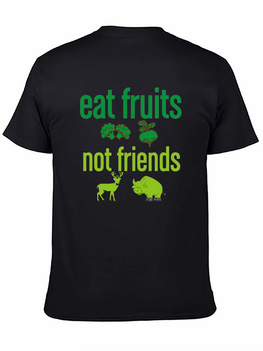 Eat Fruits Not Friends Vegan T-Shirt