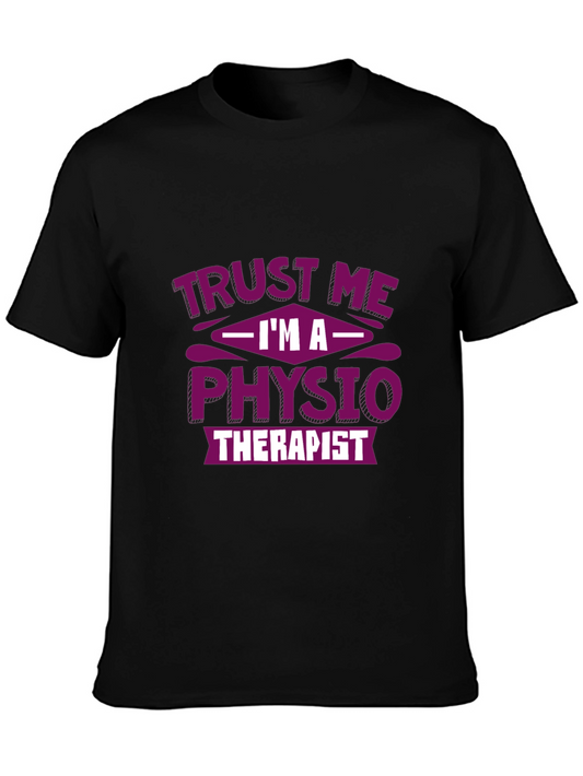 Trust Me Im A Physiotherapist T-Shirt