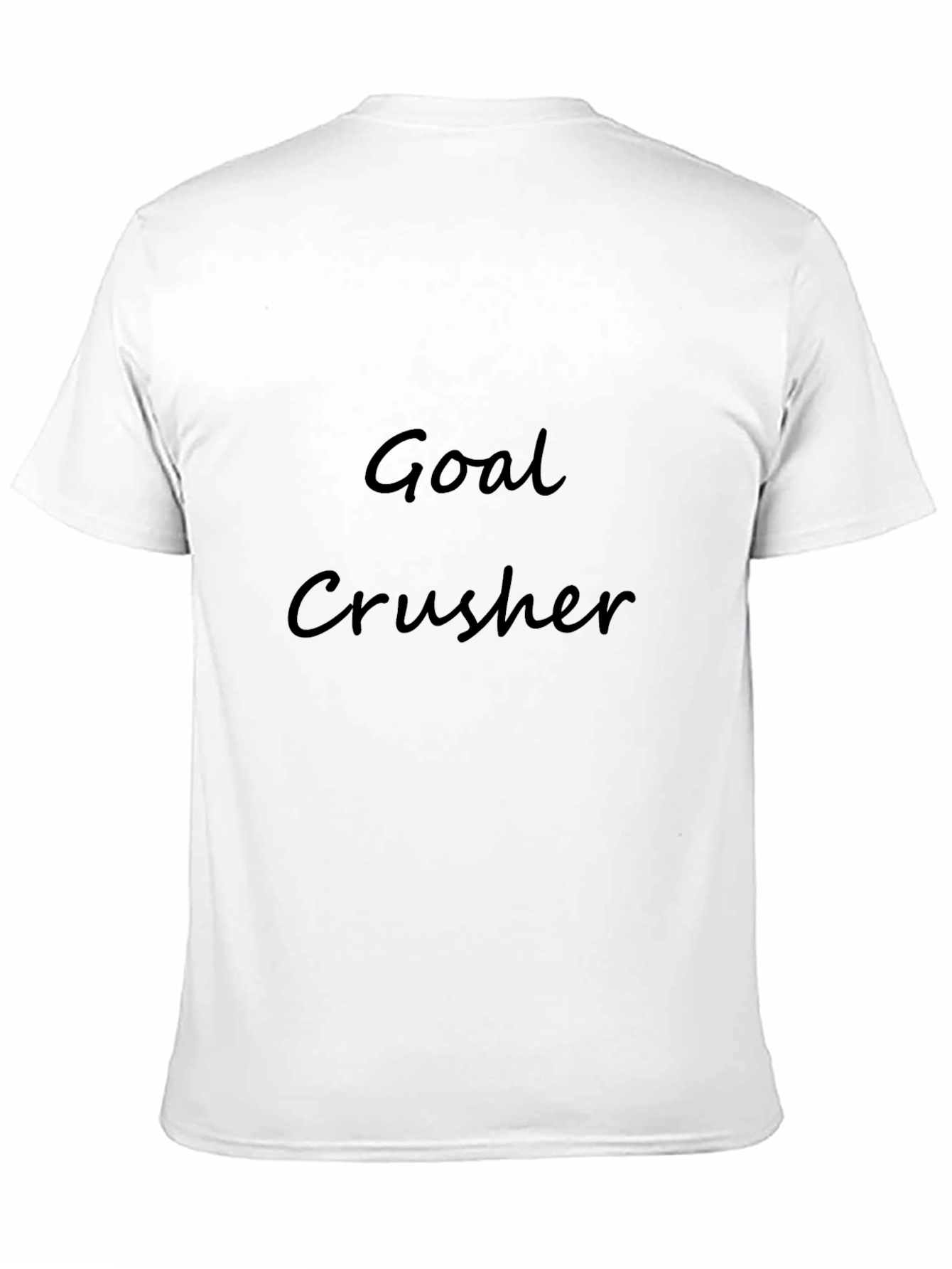 Goal Crusher Graphic T-Shirt - Motivational Tee